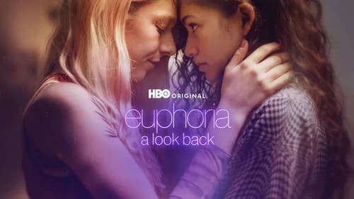 Euphoria: A Look Back still