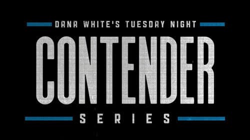 Dana White's Contender Series still