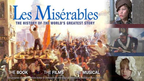 Les Misérables: The History of the World's Greatest Story still