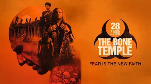 28 Years Later: The Bone Temple still