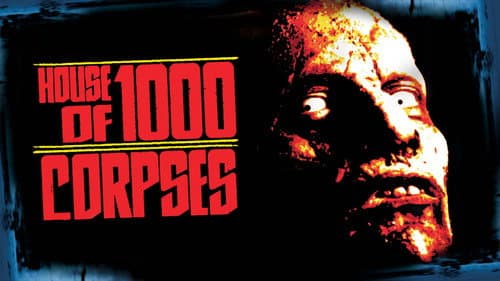 House of 1000 Corpses still