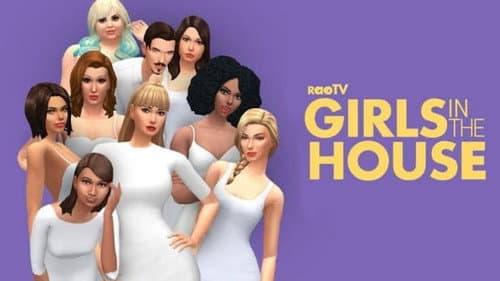 Girls in the House still