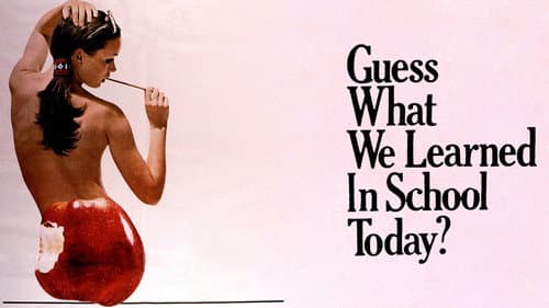 Guess What We Learned in School Today? still