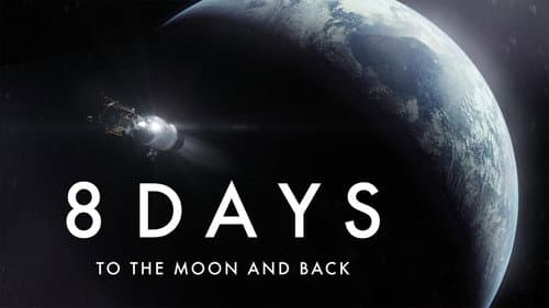 8 Days: To the Moon and Back still