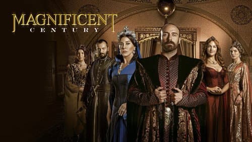 The Magnificent Century still