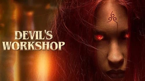 Devil's Workshop still