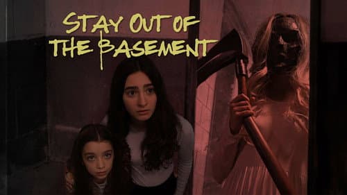 Stay Out of the Basement still