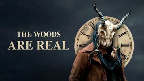The Woods Are Real still