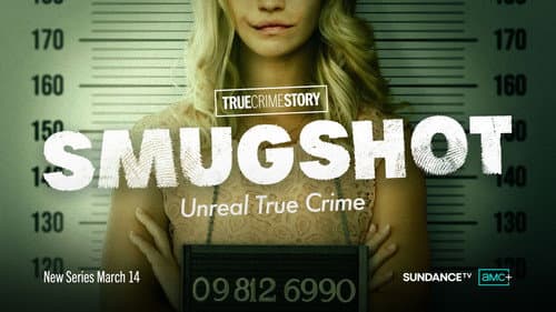 True Crime Story: Smugshot still