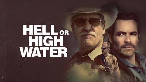 Hell or High Water still