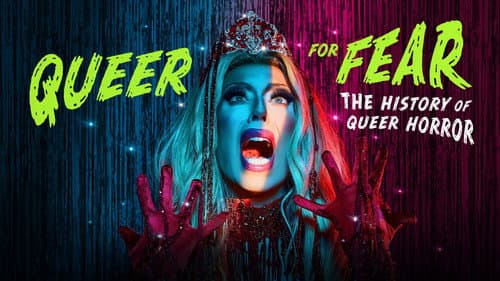 Queer for Fear: The History of Queer Horror still