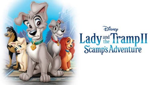 Lady and the Tramp II: Scamp's Adventure still