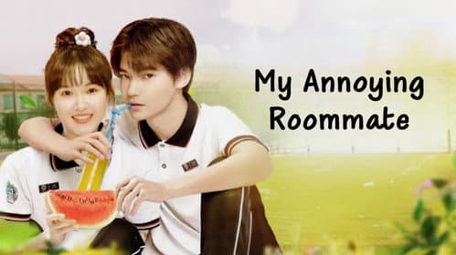 My Annoying Roommate still