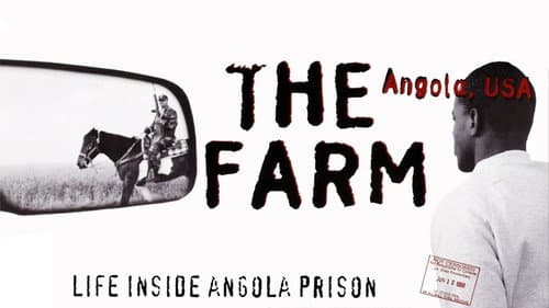 The Farm: Angola, USA still