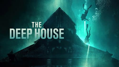 The Deep House still