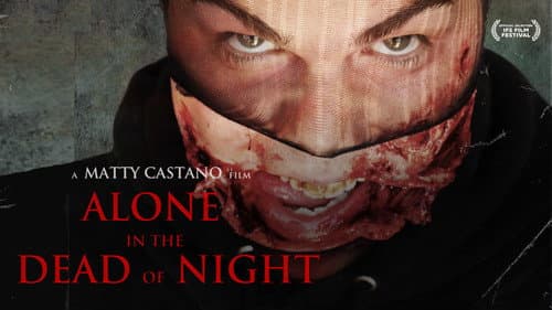 Alone in the Dead of Night still