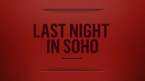 Last Night in Soho still