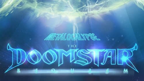 Metalocalypse: The Doomstar Requiem - A Klok Opera still