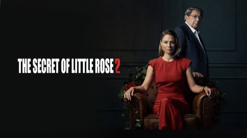 The Secret of Little Rose still