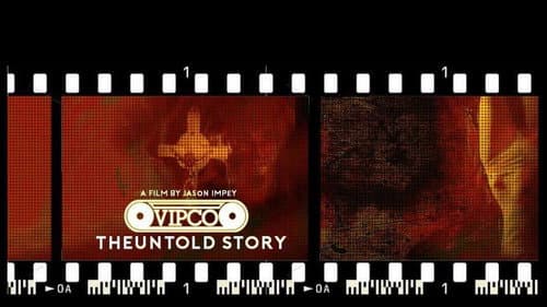 VIPCO: The Untold Story still