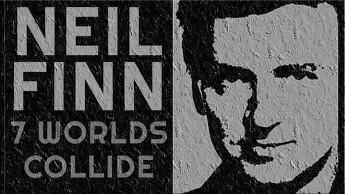 Seven Worlds Collide: Neil Finn & Friends Live at the St. James still
