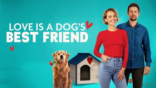 Love Is a Dog's Best Friend still