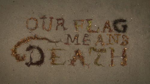Our Flag Means Death still