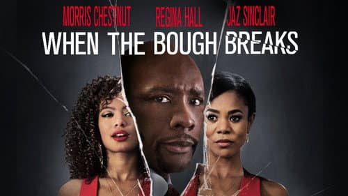When the Bough Breaks still