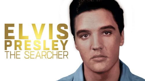 Elvis Presley: The Searcher still