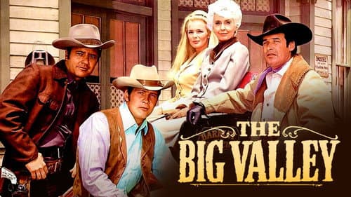 The Big Valley still