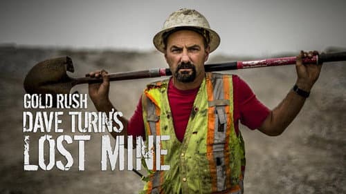 Gold Rush: Dave Turin's Lost Mine still