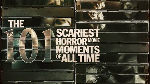 The 101 Scariest Horror Movie Moments of All Time still