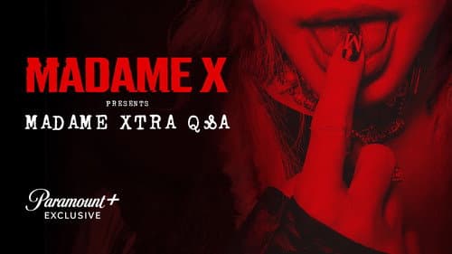 Madame X Presents: Madame Xtra Q&A still
