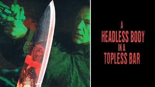 Headless Body in Topless Bar still