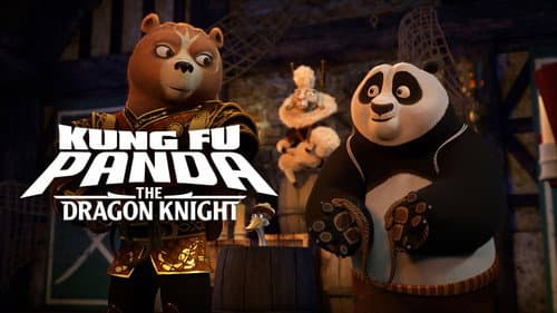 Kung Fu Panda: The Dragon Knight still