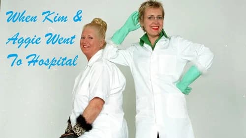 When Kim & Aggie Went To Hospital still