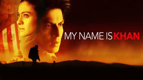My Name Is Khan still