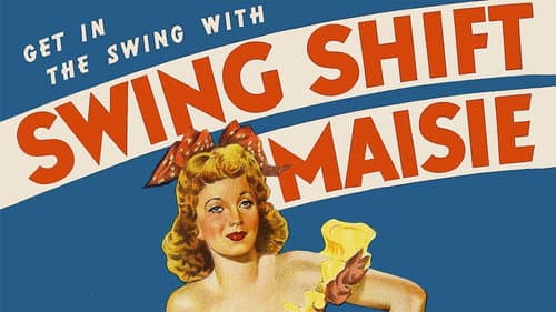 Swing Shift Maisie still