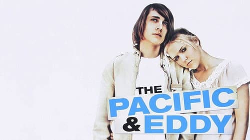 The Pacific and Eddy still