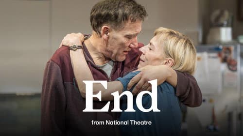 National Theatre Live: End still