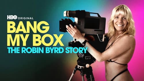 Bang My Box: The Robin Byrd Story still
