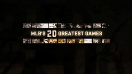 MLB's 20 Greatest Games still