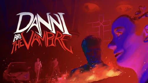 Danni and The Vampire still
