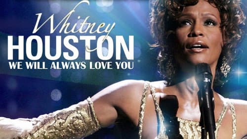 Whitney Houston: We Will Always Love You still