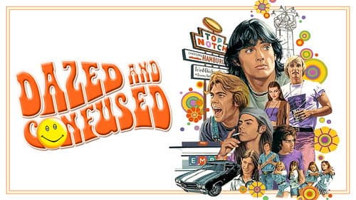 Dazed and Confused still