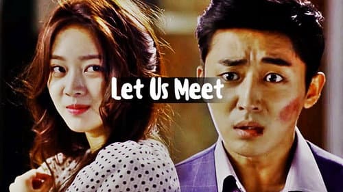 Let Us Meet, Joo Oh still