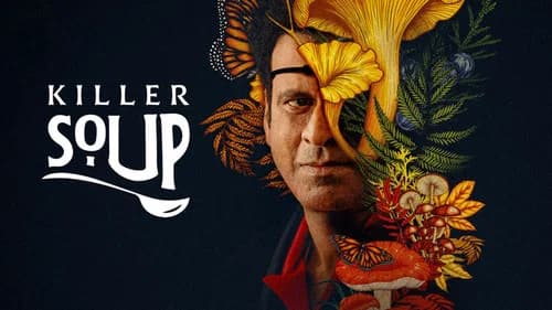 Killer Soup still