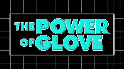 The Power of Glove still