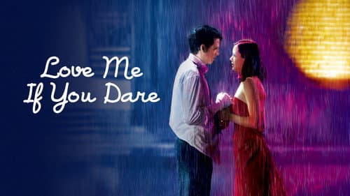 Love Me If You Dare still