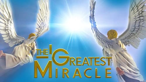 The Greatest Miracle still